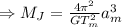\Rightarrow M_J=\frac{4\pi^2}{GT_m^2}a_m^3
