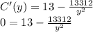 C'(y)=13-\frac{13312}{y^{2} } \\0=13-\frac{13312}{y^{2} } \\