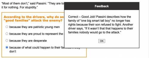According to the drivers, why do soldiers from good families attack enemy?