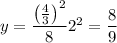 y=\dfrac{\left(\frac43\right)^2}82^2=\dfrac89