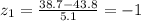 z_1=\frac{38.7-43.8}{5.1}=-1