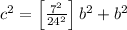 c^2=\left [ \frac{7^2}{24^2} \right ]b^2+b^2