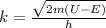 k=\frac{\sqrt{2m(U-E)}}{h}