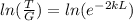 ln(\frac{T}{G})=ln(e^{-2kL})