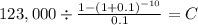 123,000 \div \frac{1-(1+0.1)^{-10} }{0.1} = C\\