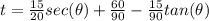 t=\frac{15}{20}sec(\theta) + \frac{60}{90}-\frac{15}{90}tan(\theta)