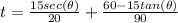 t=\frac{15sec(\theta)}{20} + \frac{60-15tan(\theta)}{90}