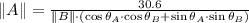 \|A\| = \frac{30.6}{\|B\|\cdot (\cos \theta_{A}\cdot \cos \theta_{B}+\sin \theta_{A}\cdot \sin \theta_{B})}