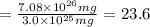 =\frac{7.08\times 10^{26} mg}{3.0\times 10^{25} mg}=23.6