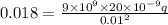 0.018=\frac{9\times10^{9}\times20\times10^{-9}q}{0.01^{2}}