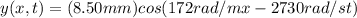 y(x,t)=(8.50mm)cos(172rad/m x - 2730rad/s t)