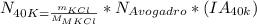 N_{40K=\frac{m_{KCl}}{M_{MKCl}}}*N_{Avogadro}*(IA_{40k})
