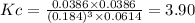 Kc=\frac{0.0386 \times 0.0386}{(0.184)^3 \times 0.0614} =3.90