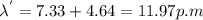 \lambda^{'}=7.33+4.64=11.97 p.m