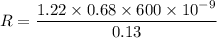 R=\dfrac{1.22\times0.68\times600\times10^{-9}}{0.13}