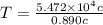 T = \frac{ 5.472\times 10^{4}c}{0.890 c}