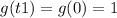 g(t1)=g(0)=1
