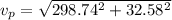 v_p = \sqrt{298.74^2 + 32.58^2}