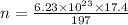 n= \frac{6.23\times10^{23}\times17.4}{197}
