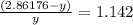 \frac{\left ( 2.86176-y \right )}{y}}=1.142