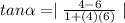 tan\alpha=\mid \frac{4-6}{1+(4)(6)}\mid