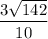 \displaystyle\frac{3\sqrt{142}}{10}