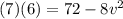(7)(6)=72-8v^2
