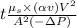 t\frac{\mu_s\times(\alpha v) V^2}{A^2(-\Delta P)}
