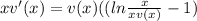 xv'(x) = v(x)((ln \frac{x}{xv(x)} - 1)