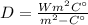 D=\frac{Wm^2C^{\circ}}{m^2-C^{\circ}}