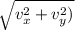 \sqrt{v_x^2 + v_y^2)}