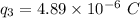 q_3=4.89\times 10^{-6}\ C