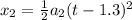 x_2 = \frac{1}{2}a_2 (t-1.3)^2