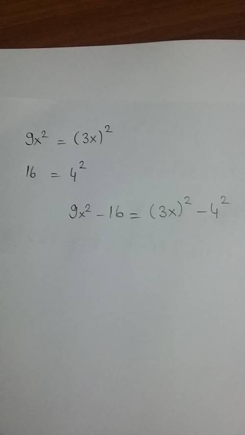 To factor 9x^2-16 you can first rewrite the expression as:  a. ()^2 b. (3x-4)^2 c. (3x)^2-(4) d. non