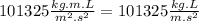 101325\frac{kg.m.L}{m^{2}.s^{2}}=101325\frac{kg.L}{m.s^{2}}