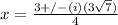 x=\frac{3+/-(i)(3\sqrt{7})}{4}