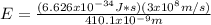 E=\frac{(6.626x10^{-34}J*s)(3x10^8m/s)}{410.1 x10^{-9}m}