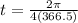 t = \frac{2\pi}{4(366.5)}