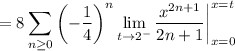 =\displaystyle8\sum_{n\ge0}\left(-\frac14\right)^n\lim_{t\to2^-}\frac{x^{2n+1}}{2n+1}\bigg|_{x=0}^{x=t}