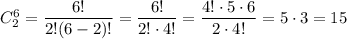 C^6_2=\dfrac{6!}{2!(6-2)!}=\dfrac{6!}{2!\cdot 4!}=\dfrac{4!\cdot 5\cdot 6}{2\cdot 4!}=5\cdot 3=15