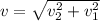 v=\sqrt{v_2^2+v_1^2}