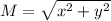 M = \sqrt{x^2+y^2}