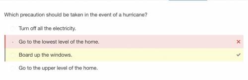 Which precaution should you take in the event of a hurricane?  a. go to the upper level of the home