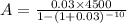 A=\frac{0.03\times 4500}{1-(1+0.03)^{-10}}