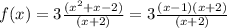 f(x)=3\frac{(x^{2}+x-2)}{(x+2)}=3\frac{(x-1)(x+2)}{(x+2)}