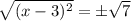 \sqrt{(x-3)^2} = \pm \sqrt{7}