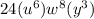 24(u ^ 6)w ^ 8(y ^ 3)