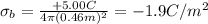 \sigma_b = \frac{+5.00 C}{4\pi (0.46 m)^2}=-1.9 C/m^2