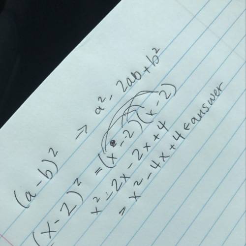 The formula for (a-b)^2 is a^2-2ab+b^2. (x-2)^2=x^2-2*x*(-2)+4 =x^2+4x+4 i solved this. why is not c