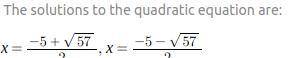 What are the solutions of x^2 = -5x + 8?